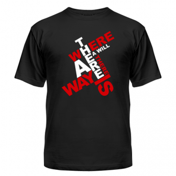 Футболка Where There Is A Will