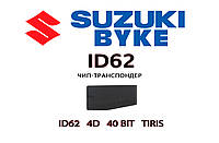 ID62 4D 40 bit TIRIS Suzuki Kawasaki BYKE moto подготовка чипа для прописки Сузуки Кавасаки мото ключ мотоцикл