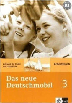 Das neue Deutschmobil 3. Arbeitsbuch — Робочий зошит