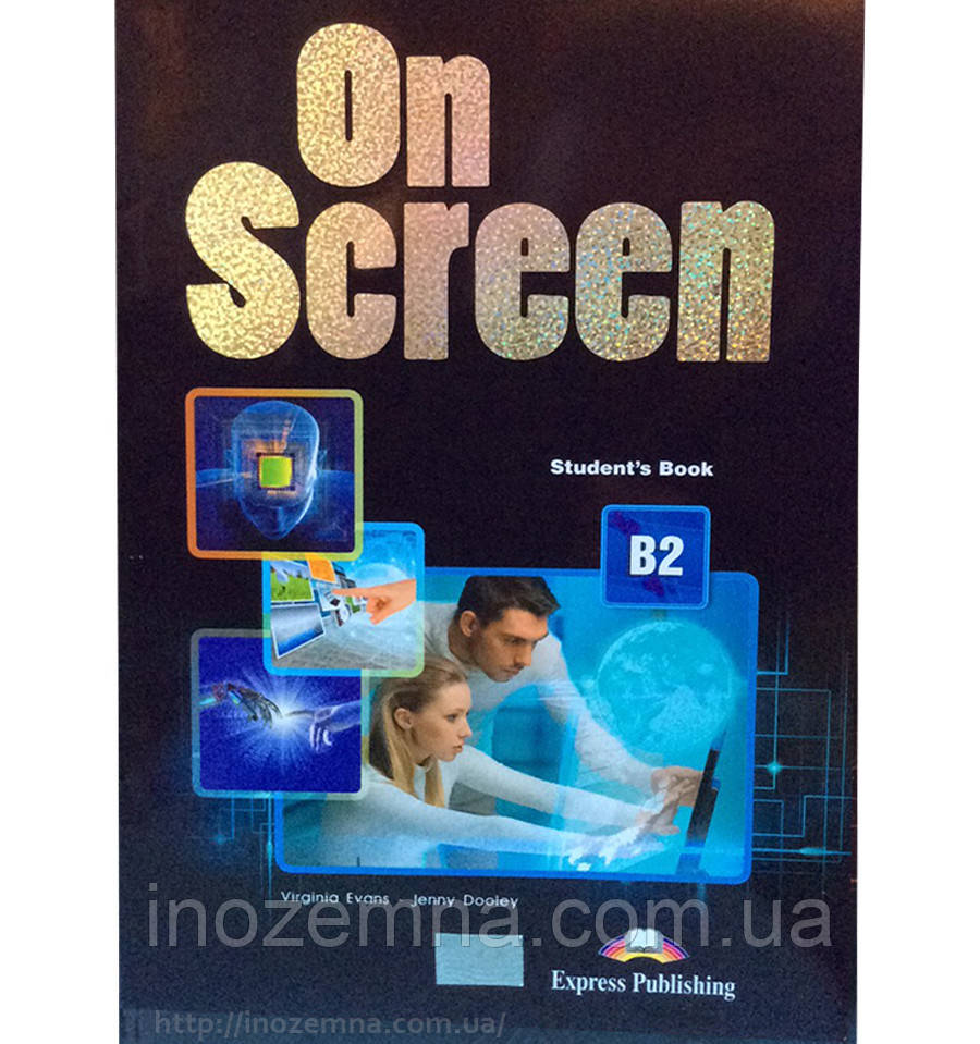 On Screen B2 Student's Book — Купить Недорого на Bigl.ua (1125708567)