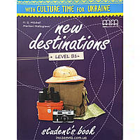 New Destinations Level B1+ Student's Book