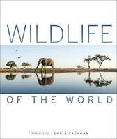 Wildlife of the World. Packham C.
