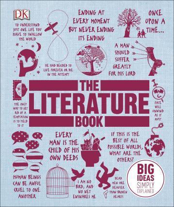 The Literature Book. Big Ideas Simply Explained.