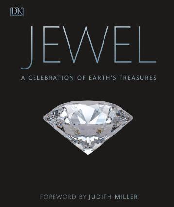 Jewel. A Celebration of Earths Treasures. Miller J.