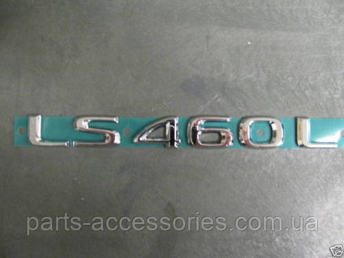 Lexus LS460 Long 2007-2012 емблема напис задній значок LS460L на багажник Новий Оригінал, фото 1