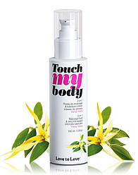 Масажний гель лубрікантт 2-в-1 Love To Love TOUCH MY BODY Ylang-Ylang (100 мл)