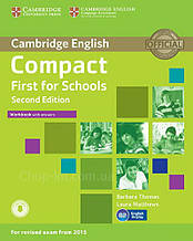Compact First Second Edition for Schools Workbook with answers and Downloadable Audio / Зошит з відповідями