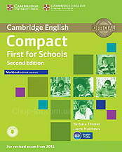 Compact First Second Edition for Schools Workbook without answers with Audio / Зошит без відповідей