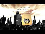 Gucci Guilty Intense Pour Homme туалетна вода 90 ml. (Тестер Гуччі Гілті Інтенс Пур Хом), фото 6