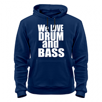 Толстовка We love drum and bass music