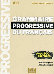 Grammaire Progressive du Français Débutant Complet Livre avec CD audio et Livre-web