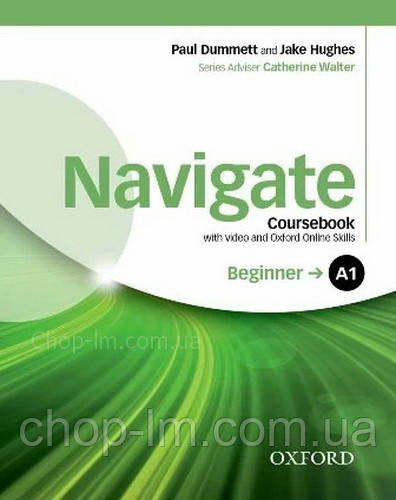 Navigate Beginner Coursebook with DVD and Online Skills / Підручник з диском