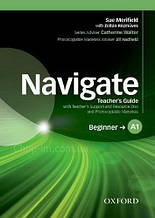 Книга для вчителя - Navigate A1/Beginner teacher's Guide with teacher's Support and Resource Disc