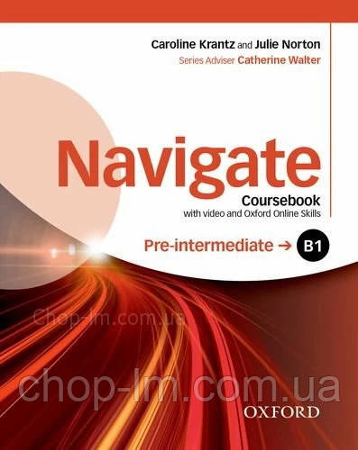 Navigate B1-Pre-Intermediate Coursebook with DVD and Online Skills / Підручник з диском