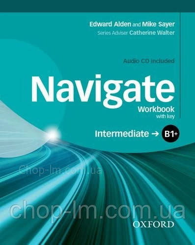 Navigate B1+Intermediate Workbook with Audio CD and key / Робочий зошит