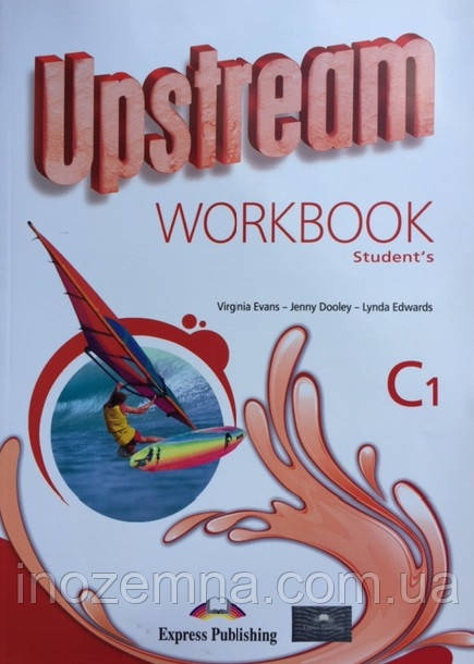 Upstream Advanced C1: Workbook, цена 223 грн — Prom.ua (ID#1125708297)