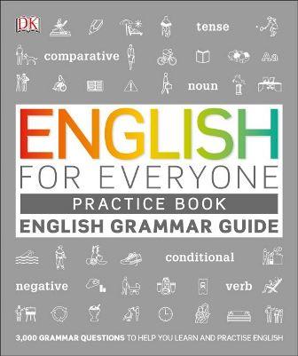 English for Everyone English Grammar Practice Guide Book