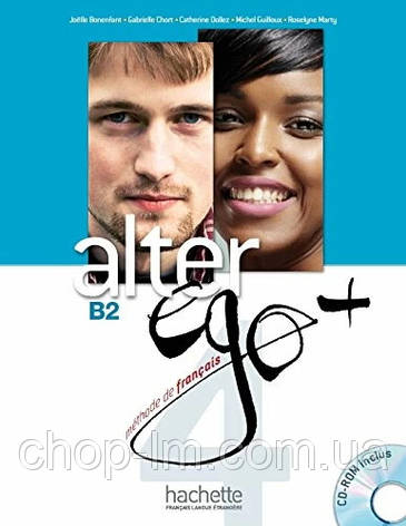 Підручник Alter Ego+ 4 Livre de l élève avec CD-ROM, фото 1