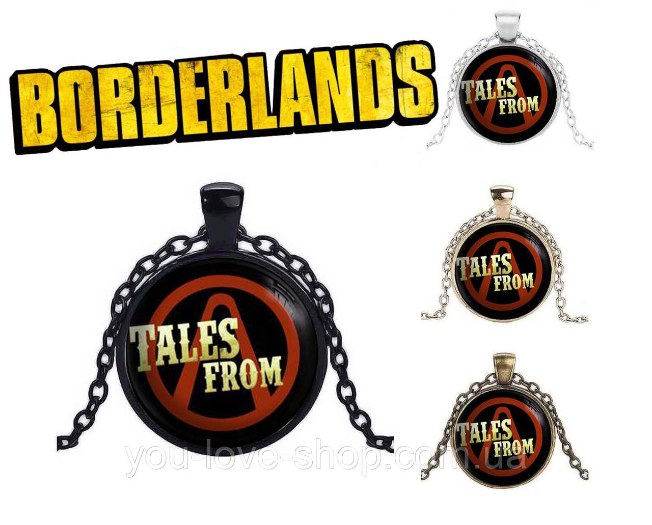 Кулон "Tales from.." Бордерлендс / Borderlands