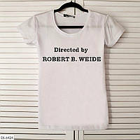 Женская футболка с принтом Directed by Robert B. Weide 48