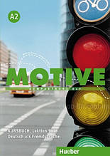 Підручник Motive A2 Kursbuch Lektion 9-18 / Hueber