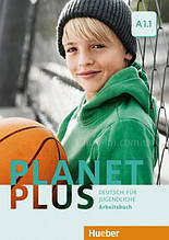 Зошит Planet Plus A1.1 Arbeitsbuch / Hueber