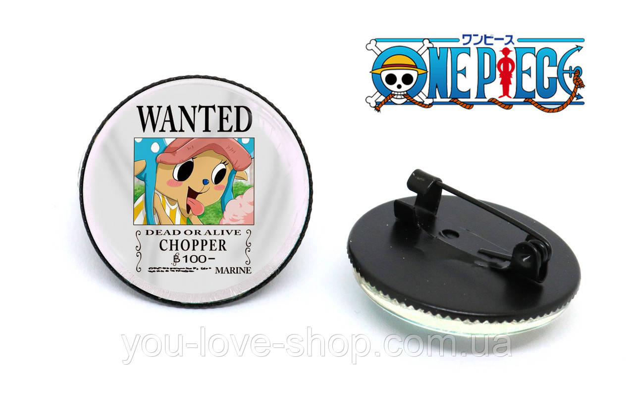 Значок "Wanted Чоппер" One Piece / Ван Піс, фото 1