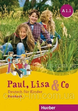 Paul, Lisa und Co A1.1 Kursbuch / Підручник