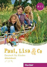 Paul, Lisa und Co A1.1 Arbeitsbuch / Робочий зошит