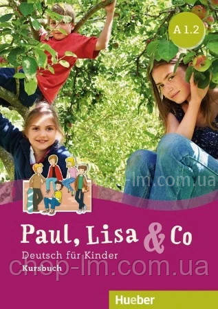 Paul, Lisa und Co A1.2 Kursbuch / Підручник, фото 2
