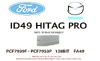 Транспондер ID49 Hitag Pro PCF7939F-PCF7953P 128bit FA49 FORD (USA) MAZDA Lincoln 2014-2019 чип транапондер.