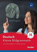 Книга Kleine Bildgrammatik Deutsch A1 / Німецька граматика