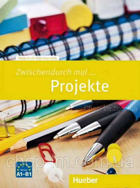 Книга Zwischendurch mal... Projekte / Hueber