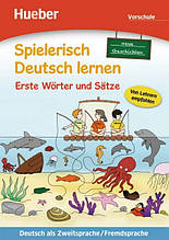 Книга Spielerisch Deutsch lernen Vorschule Erste Wörter und Sätze - Neue Geschichten