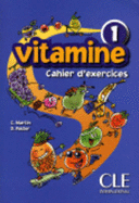 Vitamine 1 Cahier d`exercices + CD audio + portfolio