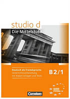 Studio d B2/1 Unterrichtsvorbereitung mit kopiervorlagen und Tests