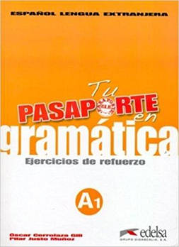 Pasaporte 1 (A1) en gramatica: Ejercicios de refuerzo