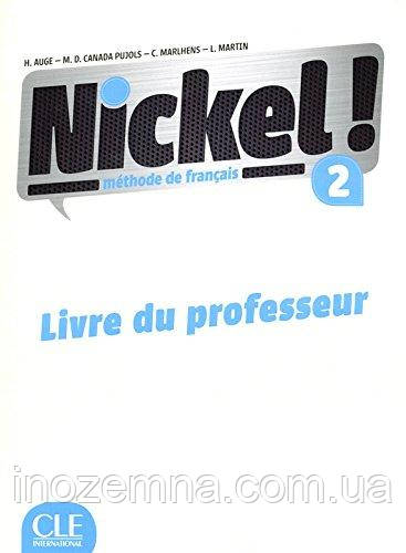 Nickel! Niveau 2 Livre du Professeur