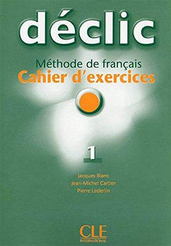 Declic 1 Cahier d`exercices + CD audio