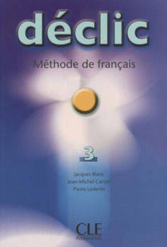 Declic 3 Livre de L`eleve