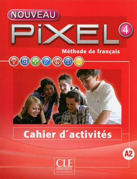 Pixel Nouveau 4 Cahier d'activités