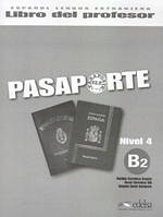 Pasaporte 4 (B2) Libro del profesor