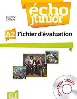 Echo Junior  A2 Fichier d'évaluation + CD audio