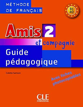 Amis et compagnie 2 Guide pedagogique