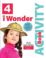 IWonder 4 Activity Book (Робочий зошит)