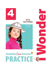 IWonder 4 Vocabulary and Grammar Practice (Граматика)