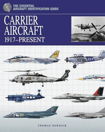 Carrier Aircraft 1917-Present. Newdick T., фото 2