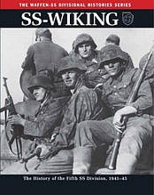 SS: Wiking. The History of the Fifth SS Division, 1941-45. Butler R.