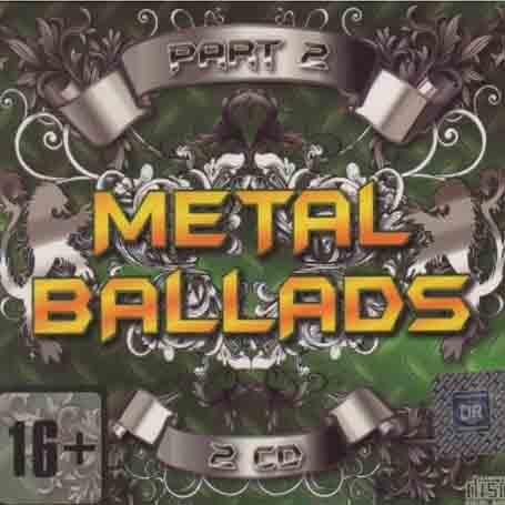 Сборник – Metal Ballads Vol.2 (2 CD Audio)
