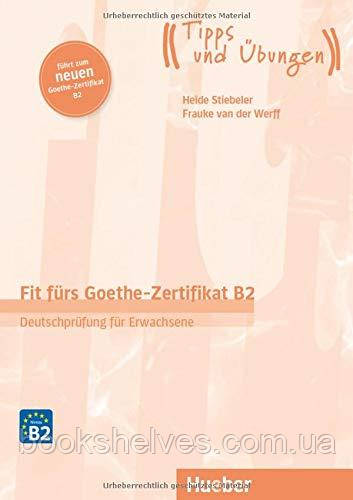 Навчач з тестами Fit fürs Geethe-Zertifikat B2 (Neu)